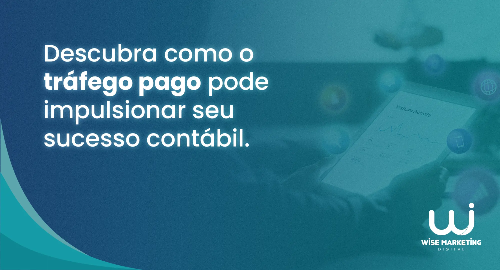Descubra como o tráfego pago pode impulsionar o seu sucesso contábil